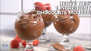 Herve This Chocolate Mousse Youtube Chocolate Mousse Mousse Tasty Videos