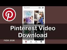 Pinterest Video Download Android Pinterest Video Downloader Online Youtube Pinterest Video New Whatsapp Video Download Pinterest App