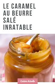 Le Caramel Au Beurre Sale Inratable Recettes De Cuisine Recette Recette Caramel