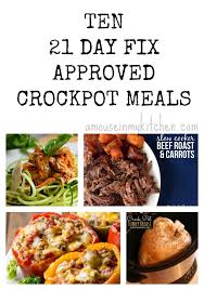 10 Healthy 21 Day Fix Approved Crock Pot Meals 21 Day Fix Meals Healthy Crockpot 21 Day Fix Diet