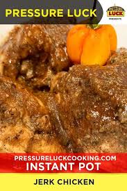 Instant Pot Jerk Chicken Pressure Luck Cooking Recipe Instant Pot Dinner Recipes Pot Recipes Instant Pot Recipes
