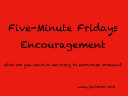 Five Minute Friday Encouragement Growing Through God S Word A dailey word of encouragement from one needy human to another��. five minute friday encouragement