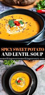 This Spicy Sweet Potato And Lentil Soup With Gentle Warming Spices Red Peppers And Coco Sweet Potato Soup Recipes Sweet Potato Lentil Soup Sweet Potato Lentil