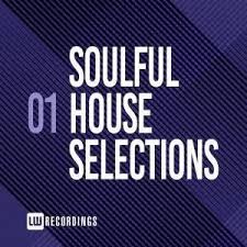 Download Album Va Soulful House Selections Vol 01 Zamusic Album The Selection Soul