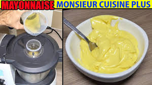 Recette Mayonnaise Monsieur Cuisine Plus Thermomix Maison Mayonesa Maionese Recipe Youtube Cuisine Plus Monsieur Cuisine Recette Recette Mayonnaise
