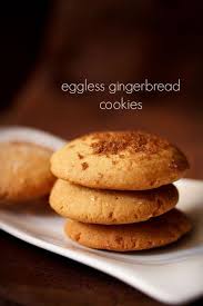 Eggless Gingerbread Cookies Recipe Whole Wheat Ginger Bread Cookies Ginger Cookie Recipes Ginger Bread Cookies Recipe Eggless Recipes