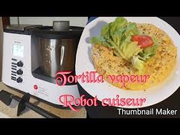 Monsieur Cuisine Plus Recette De Tortilla Cuisson Vapeur Youtube Recette Tortilla Cuisine Monsieur Cuisine Recette