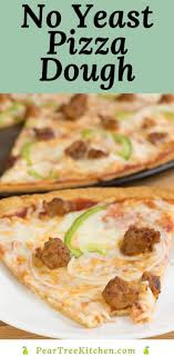 No Yeast Pizza Dough Recipe Easy Recipe For A Thin Crispy Pizza Crust Made Without Yeast No No Yeast Pizza Dough Pizza Recipes Dough Healthy Snacks Recipes