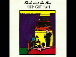 Flash The Pan Midnight Man Extended Mix My Favorite Music Fun To Be One Music Artists