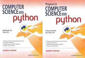 Computer Science With Python For Class 12 2019 2020 Examination Computer Science Computational Thinking Textbook