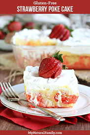 Gluten Free Strawberry Poke Cake Recipe My Natural Family Recipe In 2020 Gluten Free Cake Recipe Strawberry Poke Cakes Gluten Free Cake Mixes