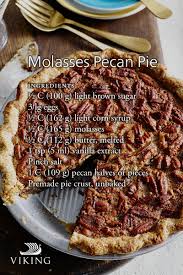 Grab A Slice Of Molasses Pecan Pie Myvikingstory Pecan Pie Recipe Pecan Pie Ingredients Pecan Pie