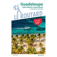Cet ebook est une version numérique du guide papier sans interactivité additionnelle. Guide Du Routard Guadeloupe 2019 St Martin St Barth Randonnees Et Plongees Broche Collectif Achat Livre Fnac