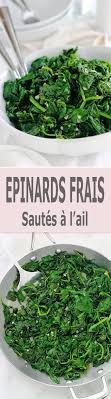 Epinards Frais Sautes A L Ail Recette Rapide Recette Epinard Frais Epinard Recette