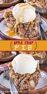 Apple Crisp Pie Homemade Apple Pie Filling And A Crunchy Oatmeal Crumble Topping Makes This An Easy Fall Des Apple Crisp Pie Fall Desserts Easy Apple Recipes