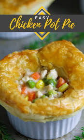 This Easy Chicken Pot Pie Recipe Is Made With Creamy Chicken Cubes Sauteed Vegetables And Topped With An Easy Baked Puf