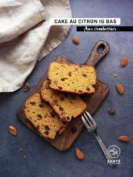 Cake Citron Cranberries A Ig Bas Sante Gourmandise Alimentation Ig Bas Gourmandise