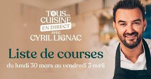 La Liste Des Ingredients De La Semaine Du 30 Mars Recette Cyril Lignac Recette Cyril Lignac