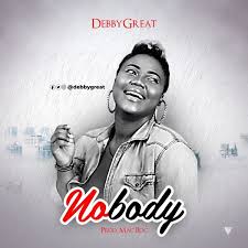 Debbygreat Debuts With Nobody Newmusic Nigeria Music Poster Design Album Cover Design Music Album Cover