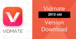 Vidmate 2013 Free Download Old Apk Video App Video Downloader App Download Free App
