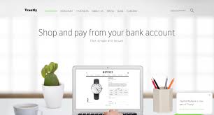 Trustly is a payment method that allows customers to shop and pay from their online bank account, without the use of a card or app. When Stockholm Met Silicon Valley Trustly To Merge With Paywithmybank Finovate