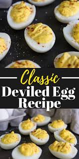 Classic Deviled Egg Recipe In 2020 Deviled Eggs Classic Recipes Classic Food