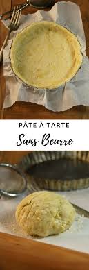 Pate A Tarte Sans Beurre Recette Facile Rapide Blog Cuisine Recette Tarte Sans Pate Beurre Recette Recette Facile