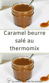 Caramel Beurre Sale Au Thermomix En 2020 Recettes De Cuisine Repas Thermomix Idee Repas Thermomix