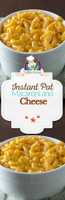 Instant Pot Macaroni And Cheese Is The Perfect Recipe To Make When You Want To Try S Instant Pot Mac And Cheese Recipe Recipes Electric Pressure Cooker Recipes
