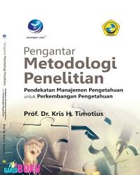 Pengantar Metodologi Penelitian Pendekatan Manajemen Pengetahuan Untuk Perkembangan Pengetahuan Buku Manajemen Pengetahuan Pengetahuan Penelitian Kuantitatif