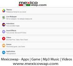 Mexicowap Games Apps Mp3 Download Videos Www Mexicowap Com Download Video Free Music Video Mp3 Song