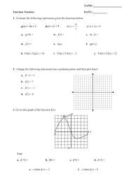 Functions and function notation worksheet august 1, 2019 some of the worksheets below are functions and function notation worksheet, solve problems using function notation, graphing relationships, writing and evaluating functions, evaluating functions and solving function equations, … Function Notation Worksheet