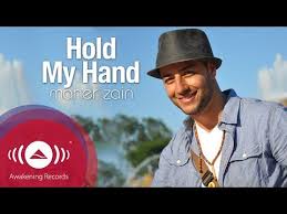 Maher Zain Hold My Hand Official Lyric Video Maher Zain Maher Zain Songs Youtube Videos Music