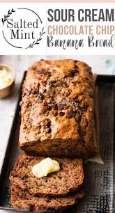 This Chocolate Chip Banana Bread Made With Sour Cream Is The Fluffiest Moist Banana Chocolate Chip Banana Bread Banana Chocolate Chip Sour Cream Banana Bread