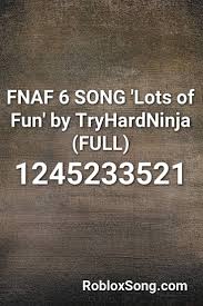 Pin By Allysa Funez On Roblox Song Codes Songs Roblox Fnaf