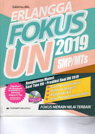 Kunci Jawaban Erlangga Fokus Un Smp Mts 2019 Bahasa Indonesia Bahasa Inggris Ipa Ilmu Pengetahuan Alam Matematika English Ninety