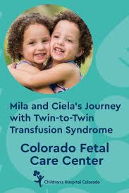 Identical Twins Mila And Ciela Were Fighters Before They Were Even Born They Underwent Surgery For Twin To Twin Transfusion Syndr Twins Patient Story Syndrome