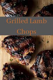 Teriyaki Marinated Grilled Lamb Chops Recipe Grilled Lamb Lamb Chops Lamb Recipes