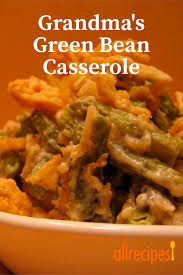 Grandma S Green Bean Casserole Recipe Greenbean Casserole Recipe Green Bean Casserole Bean Casserole