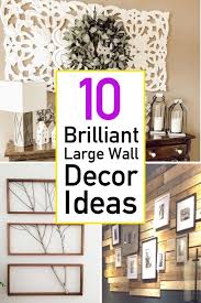 10 Essential Ideas For Decorating Large Walls The Unlikely Hostess Large Wall Decor Large Wall Space Family Room Walls