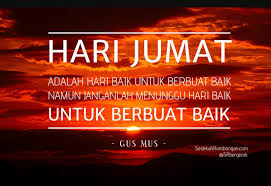 Kata Kata Mutiara Jumat Berkah Dan Doa Hari Jumat Mubarok Satria Baja Hitam