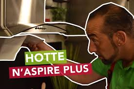 Pourquoi La Hotte N Aspire Plus Sos Accessoire