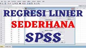 Regresi Linier Sederhana Spss Youtube