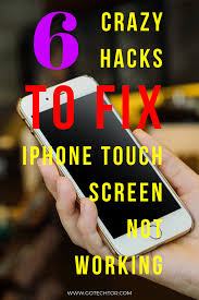 6 Crazy Hacks To Fix Iphone Touch Screen Not Working Iphone Touch Touch Screen Iphone