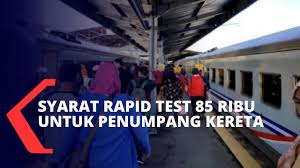 Pt Kai Sediakan Layanan Rapid Test Bagi Penumpang Kereta Jarak Jauh Ini Syaratnya Youtube