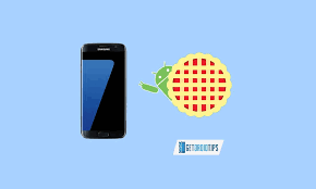 Download Install Aosp Android 9 0 Pie Update For Galaxy S7 Edge