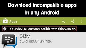 Download Incompatible Apps In Android Google Play Store Or Android Store Is A Store Where Millions Of People Download The Apps Android Store App Android Apps