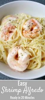 A Graphic Showing A Bowl Of Shrimp Alfredo With Linquine Pasta And Text Box Saying Easy Sh Easy Shrimp Alfredo Recipe Easy Shrimp Alfredo Pasta Recipes Alfredo