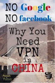 Vpn In China No Google Or Facebook Without It Shanghai China Travel China Vacation China Travel