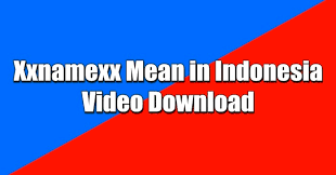 Satu diantara video yang mungkin memiliki pencarian tinggi adalah video xxnamexx mean in english sub indo. Xxnamexx Mean In Indonesia Video Download Apk Untuk Android Nuisonk
